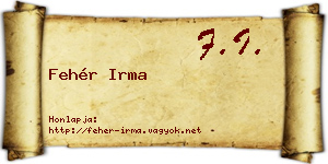 Fehér Irma névjegykártya